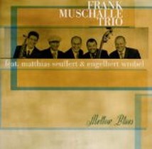 Mellow Blues / Frank Muschalle