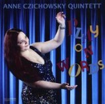 Play On Words / Anne Czichowsky Quintet