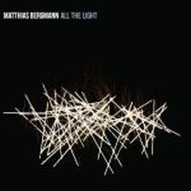 All The Light / Matthias Bergmann Quintett