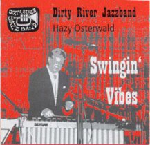 Swingin' Vibes / Dirty River Jazzband